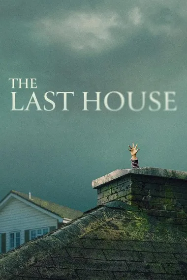最后孤屋 The Last House (2026) 海报