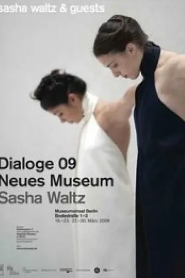 对话零九：新博物馆 Sasha Waltz & Guests: Dialoge 09 - Neues Museum (2009) 海报