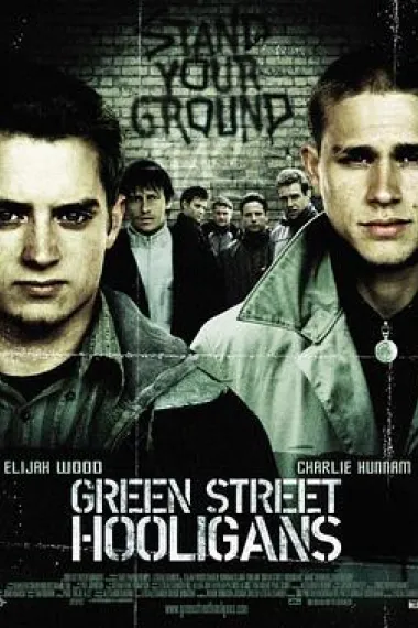 足球流氓 Green Street Hooligans (2005) 海报