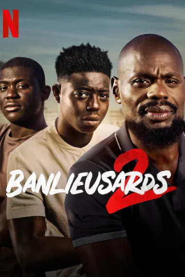 郊区男孩2 Banlieusards 2 (2023) 海报