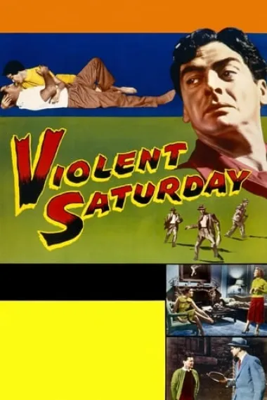 周末风云 Violent Saturday (1955) 海报