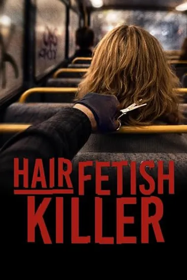 Hair Fetish Killer (2026) 海报