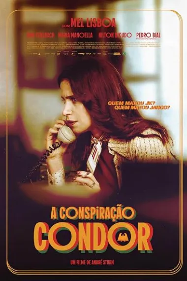 A Conspiração Condor (2025) 海报