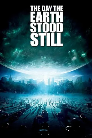 地球停转之日 The Day the Earth Stood Still (2008) 海报