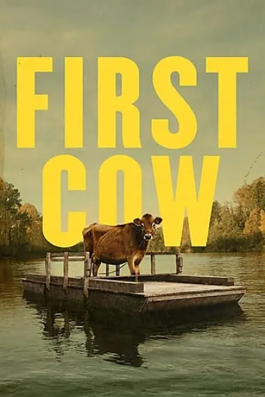 第一头牛 First Cow (2019) 海报