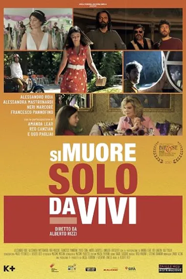 Si Muore Solo Da Vivi (2020) 海报