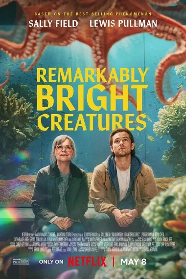 尤为明亮的生物 Remarkably Bright Creatures (2026) 海报