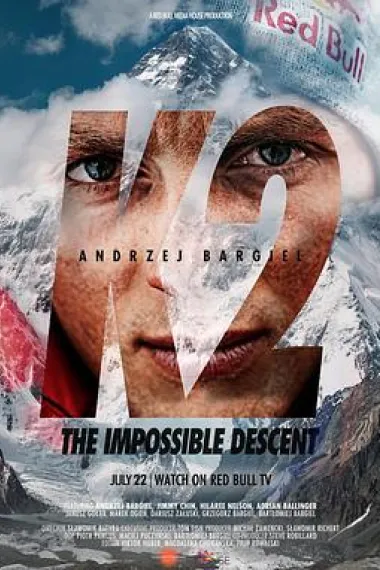 K2：征服死亡峰 The Impossible Descent (2020) 海报