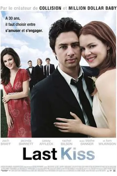 最后一吻 The Last Kiss (2006) 海报