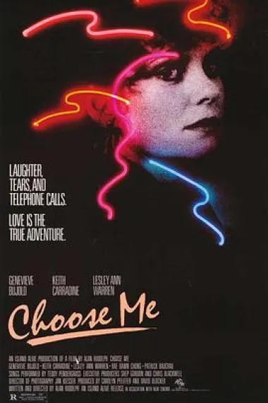选择我 Choose Me (1984) 海报