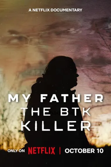 我父亲是BTK连环杀手 My Father, the BTK Killer (2025) 海报