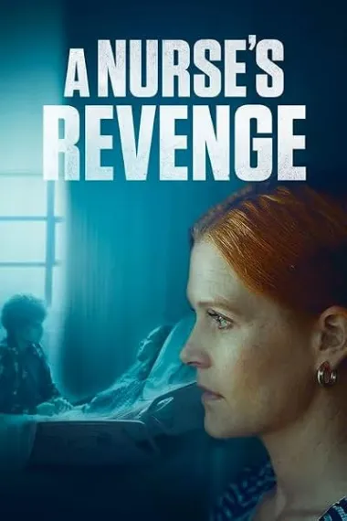 护士的复仇 A Nurse's Revenge (2024) 海报