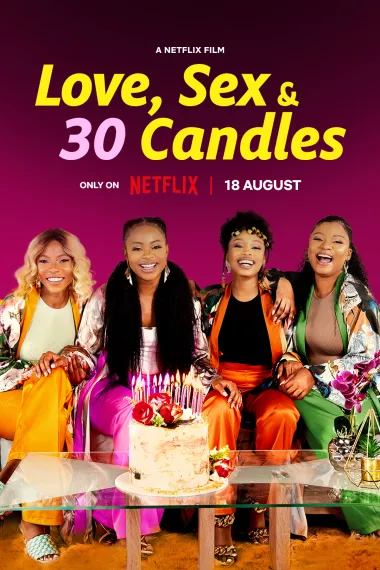 爱与性，我们的30岁 Love, Sex and 30 Candles (2023) 海报