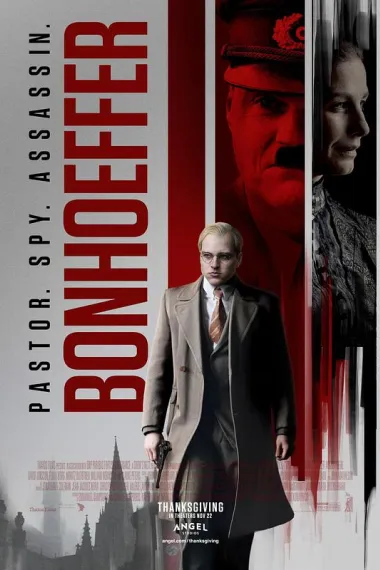 上帝的间谍 Bonhoeffer: Pastor. Spy. Assassin. (2024) 海报