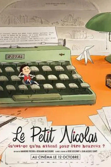 小淘气尼古拉：我们还在等什么才能快乐？ Le petit Nicolas: Qu'est-ce qu'on attend pour être heureux? (2022) 海报