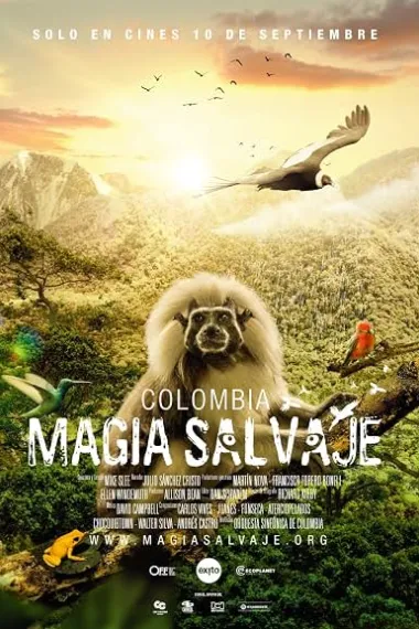 哥伦比亚：狂野魔力 Colombia magia salvaje (2015) 海报