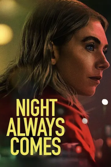 黑夜终至 Night Always Comes (2025) 海报