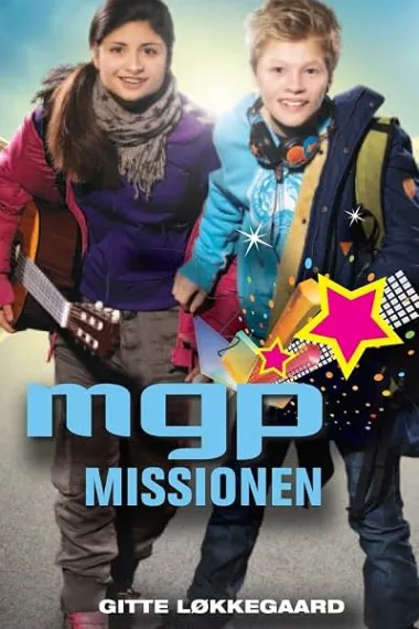 小伙伴崭露头角 MGP Missionen (2013) 海报