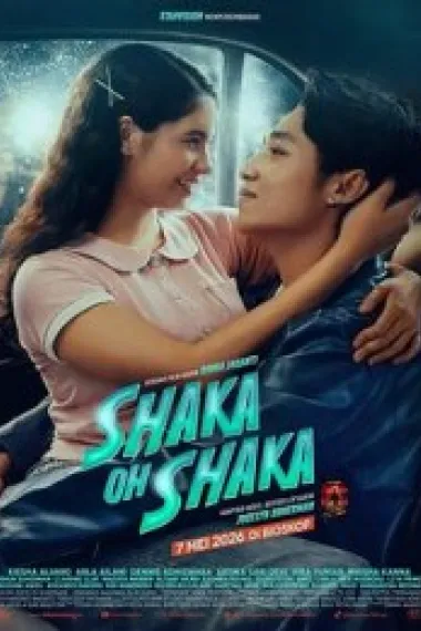 沙卡沙卡爱起来 Shaka Oh Shaka (2026) 海报