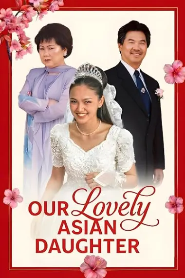 Our Lovely Asian Daughter (2026) 海报