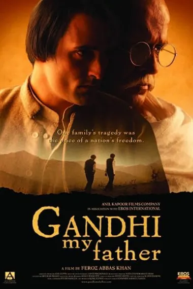 我的父亲甘地 Gandhi, My Father (2007) 海报