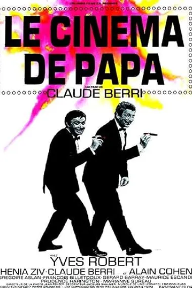 爸爸的电影 Le cinéma de papa (1971) 海报