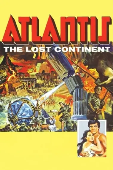 亚特兰蒂斯 失落的大陆 Atlantis: The Lost Continent (1961) 海报