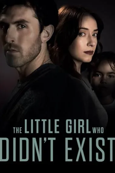 The Little Girl Who Didn't Exist (2026) 海报
