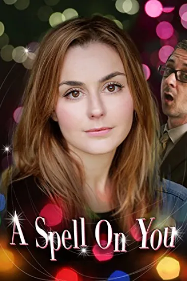 爱情魔咒 A Spell on You (2015) 海报