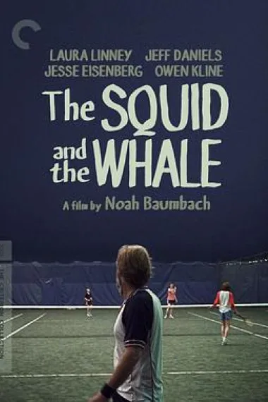 鱿鱼和鲸 The Squid and the Whale (2005) 海报