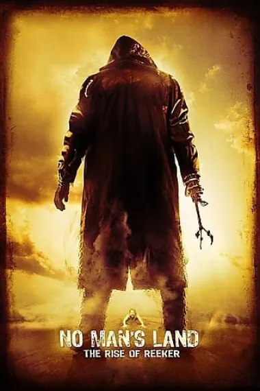雾人前传 No Man's Land: The Rise of Reeker (2008) 海报