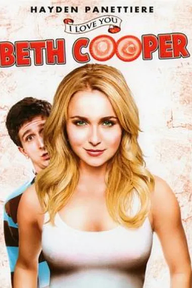 校花我爱你 I Love You, Beth Cooper (2009) 海报
