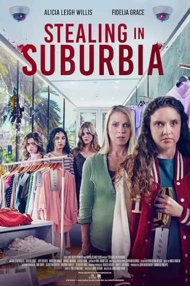 辣妹駕盜 Stealing in Suburbia (2022) 海报