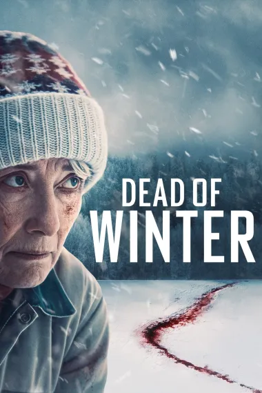 冬日之死 Dead of Winter (2025) 海报