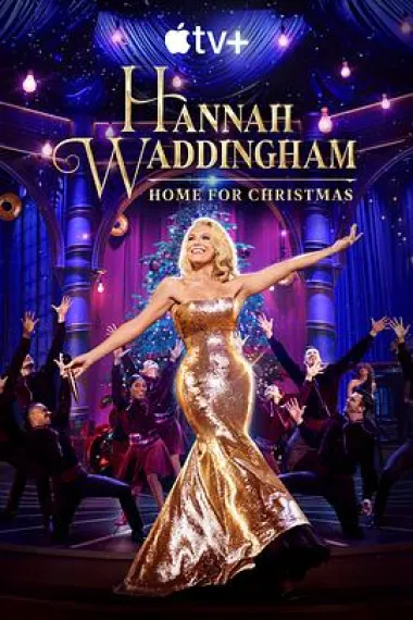 汉娜·沃丁汉姆：回家过圣诞 Hannah Waddingham: Home for Christmas (2023) 海报