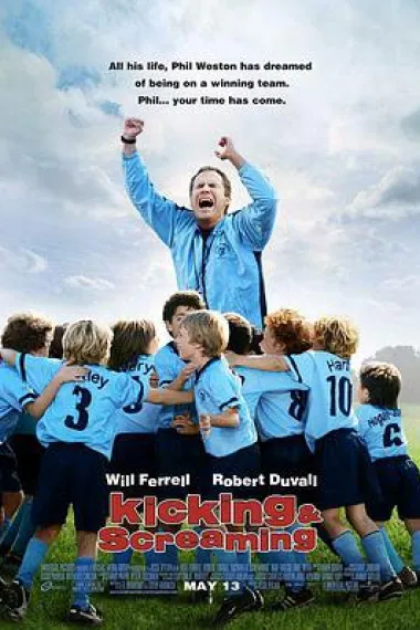 足球老爹 Kicking & Screaming (2005) 海报
