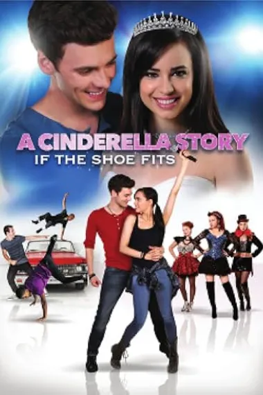 灰姑娘的水晶鞋 A Cinderella Story: If the Shoe Fits (2016) 海报