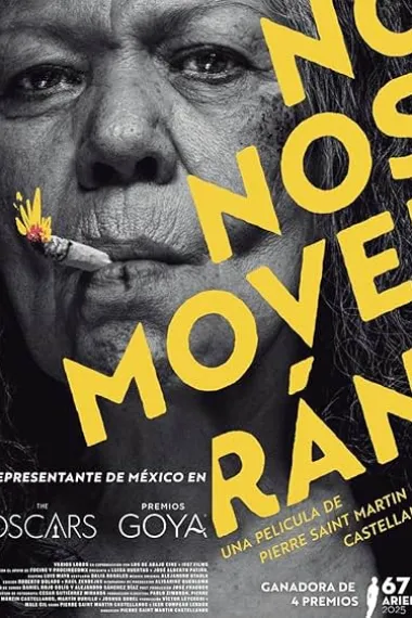 不为所动 No nos moverán (2024) 海报