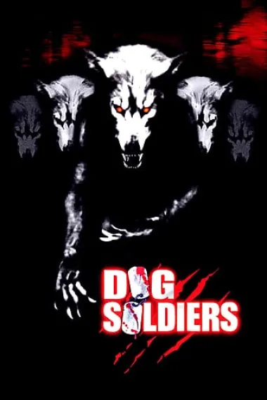 闪灵战士 Dog Soldiers (2002) 海报