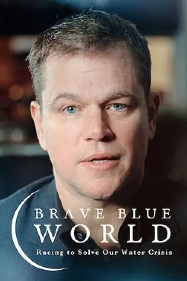 蓝色世界：终结水危机 Brave Blue World (2019) 海报