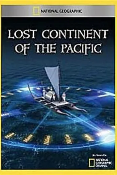 失落的太平洋大陆 Lost Continent of the Pacific (2011) 海报