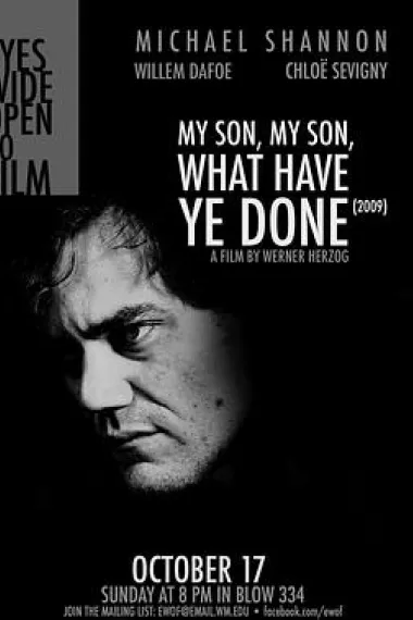 儿子，你都干了什么 My Son, My Son, What Have Ye Done (2009) 海报