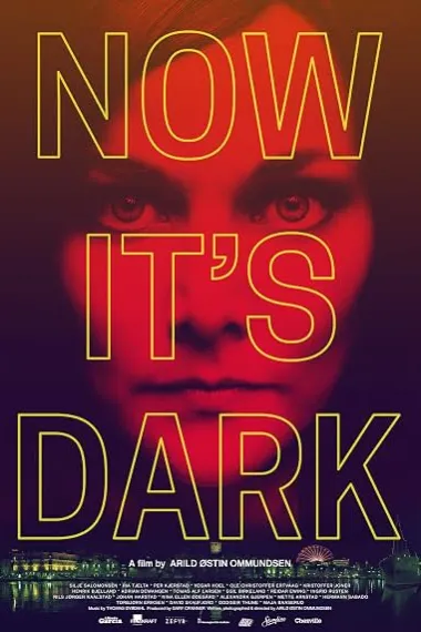 黑暗时刻 Now It's Dark (2018) 海报