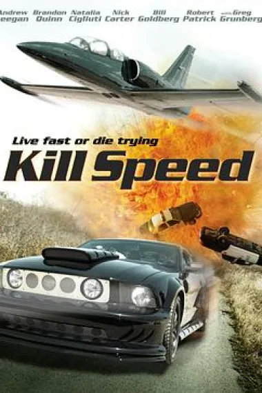 急速杀机 Kill Speed (2010) 海报