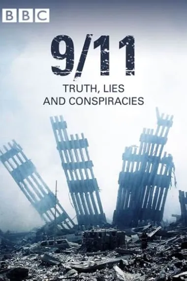 9/11: 9/11: Truth, Lies and Conspiracies (2016) 海报