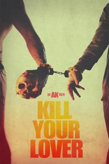 杀死爱人 Kill Your Lover (2024) 海报