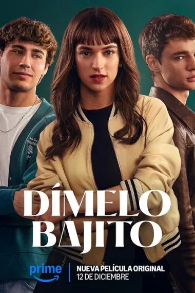 轻声告诉我 Dímelo bajito (2025) 海报
