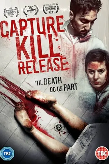 俘获 Capture Kill Release (2016) 海报