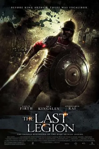 最后的兵团 The Last Legion (2007) 海报