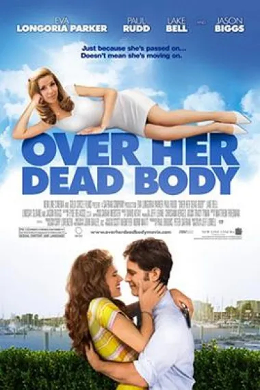 我去世的吃醋女友 Over Her Dead Body (2008) 海报